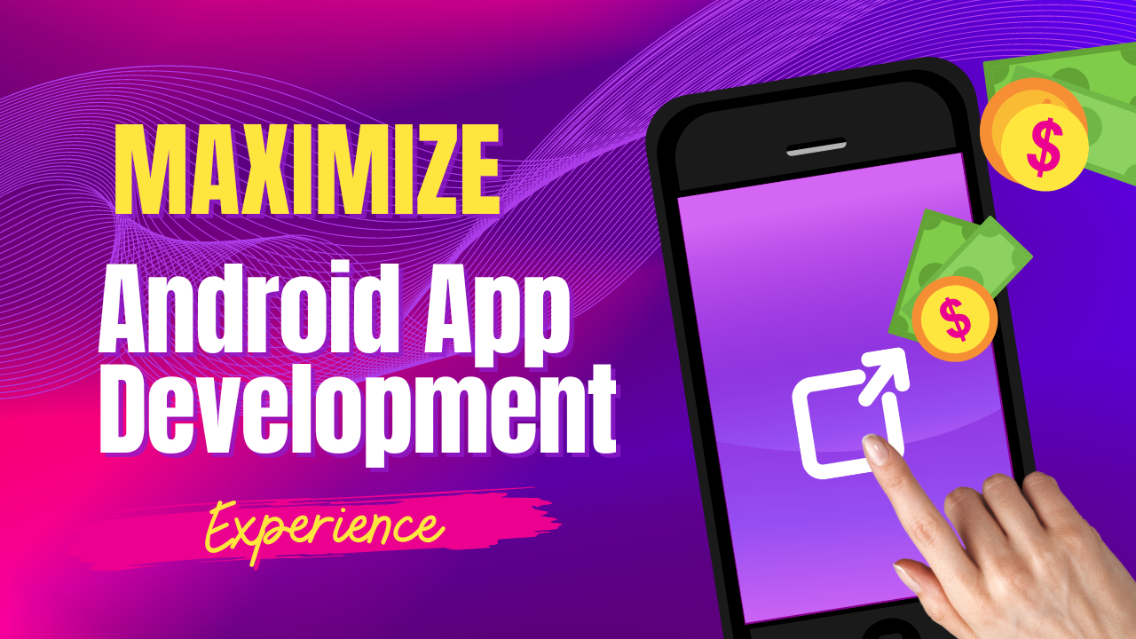 Android App Development